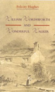 William Wordsworth and Wonderful Walker